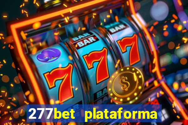 277bet plataforma de jogos